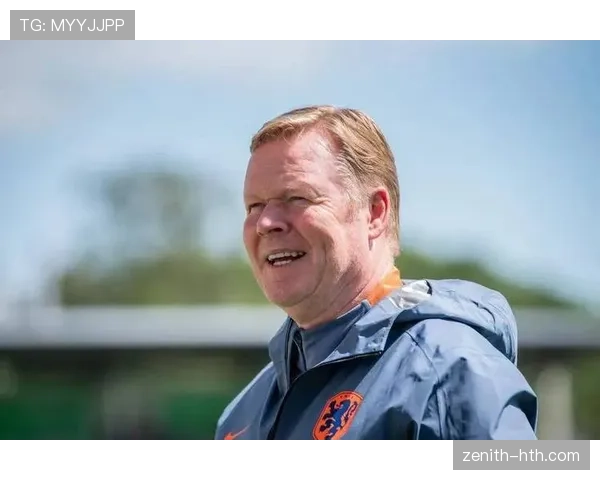 科曼重返荷兰国家队,迎来教练生涯新篇章分析 科曼重返荷兰国家队,迎来教练生涯新篇章分析